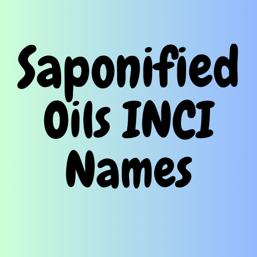 Saponified Oils INCI Names